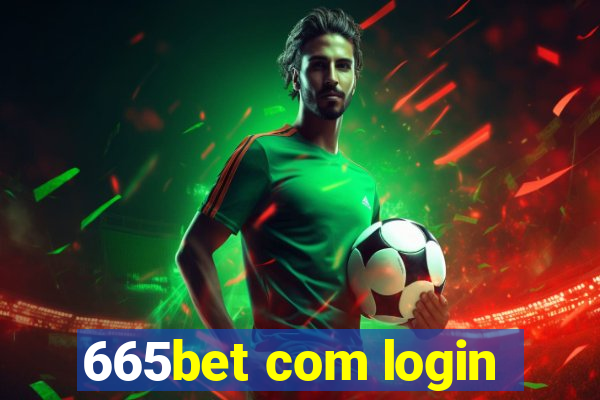 665bet com login